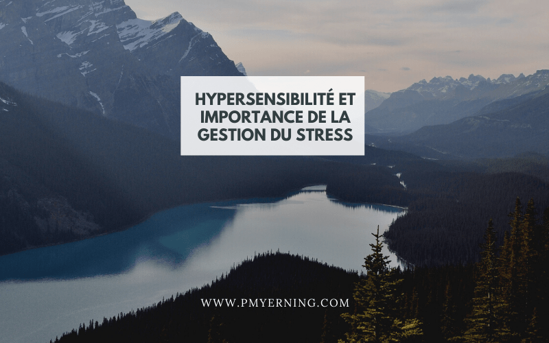 hypersensibilité et stress