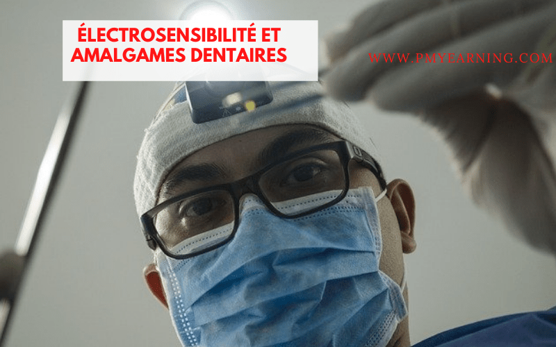 électrosensibilité et amalgames dentaires