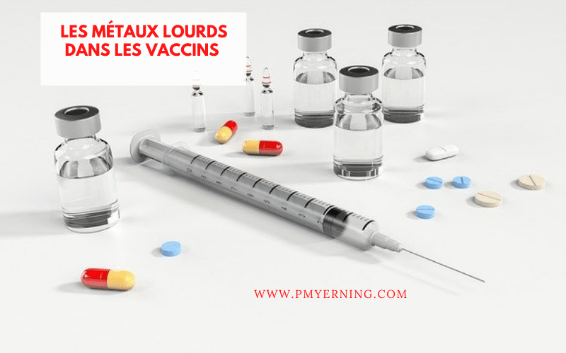 les métaux lourds des vaccins