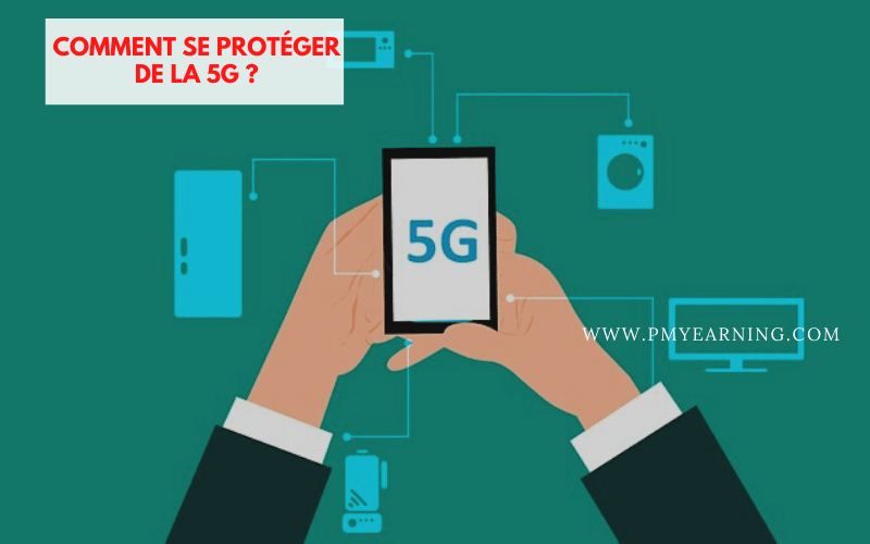 comment se protéger de la 5G