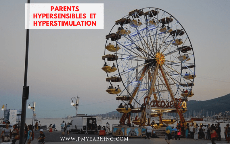 parents hypersensibles et hyperstimulation